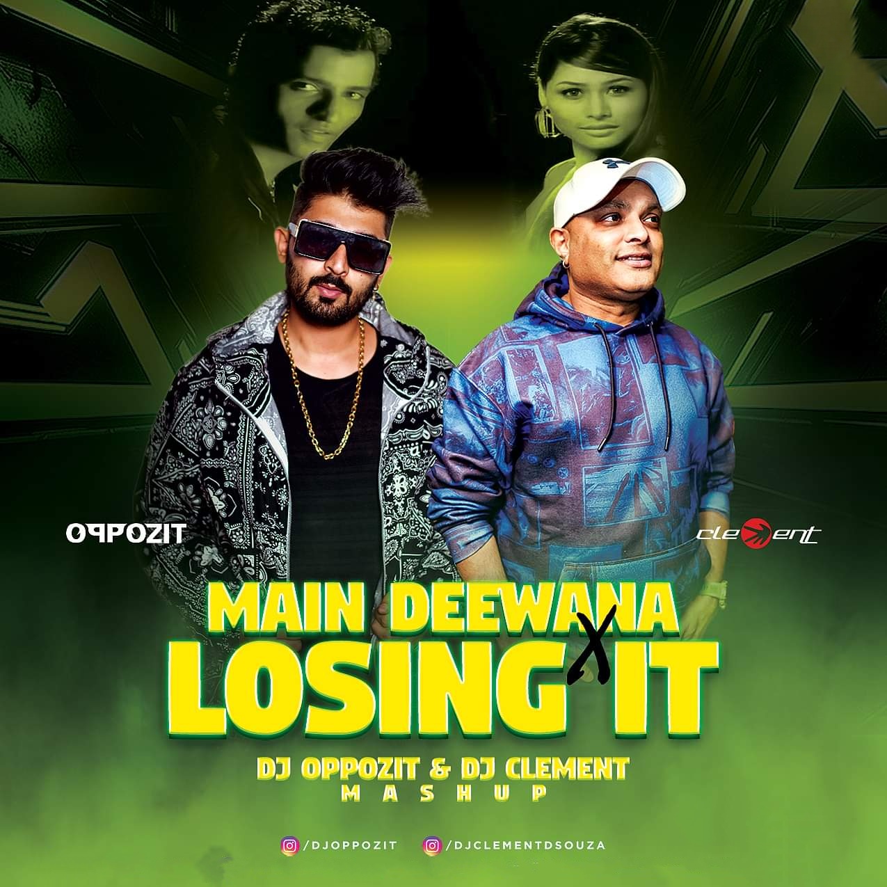 Main Deewana X Losing it (Mashup) - DJ Oppozit x DJ Clement